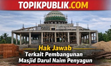 Pembangunan Masjid Darul Naim Penyagun: Dinas Perkimtanlh Beri Hak Jawab dan Pastikan Kelanjutan