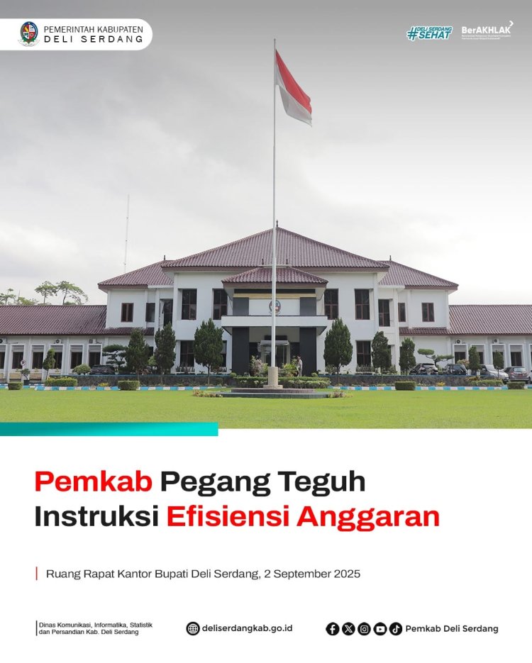 Pemkab Deli Serdang Bantah Hoaks Anggaran Rp100 Miliar, Tegaskan Efisiensi APBD 2025