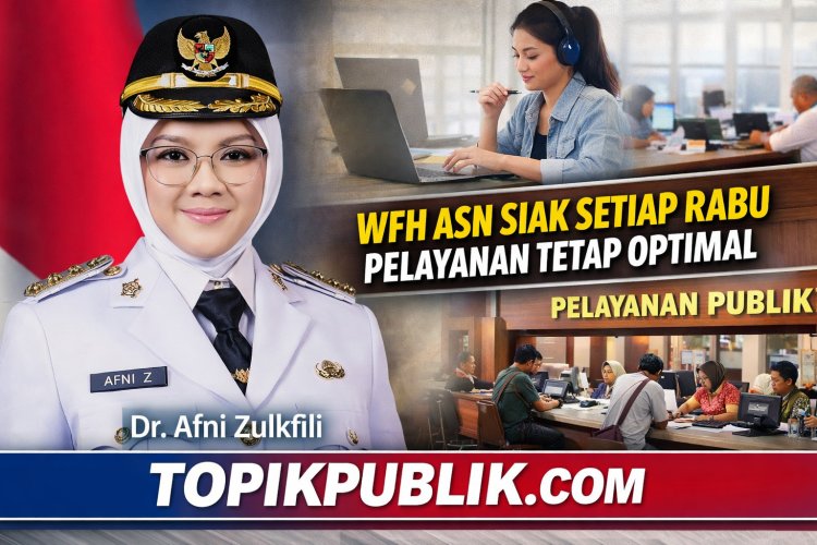 WFH ASN Siak Setiap Rabu, Bupati Afni Pastikan Pelayanan Tetap Optimal