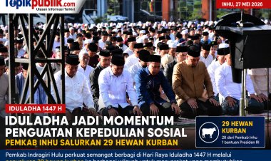 Iduladha 1447 H di Inhu, Pemkab Salurkan 29 Hewan Kurban dan Perkuat Kepedulian Sosial