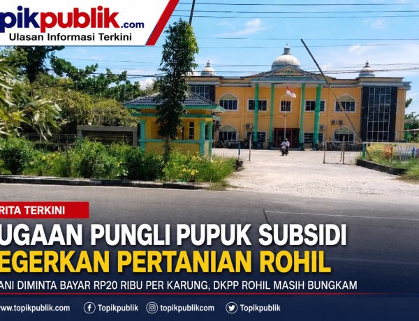 Dugaan Pungli Pupuk Subsidi Gegerkan Pertanian Rohil