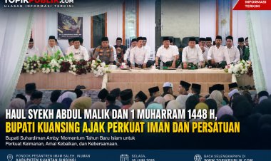 Haul Syekh Abdul Malik dan 1 Muharram 1448 H, Bupati Kuansing Ajak Perkuat Iman