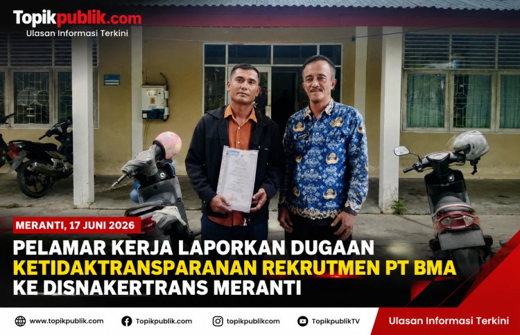 Pelamar Kerja Laporkan Rekrutmen PT BMA Meranti ke Disnakertrans
