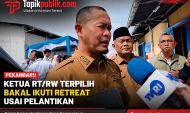 Ketua RT/RW Pekanbaru Ikuti Retreat Usai Pelantikan