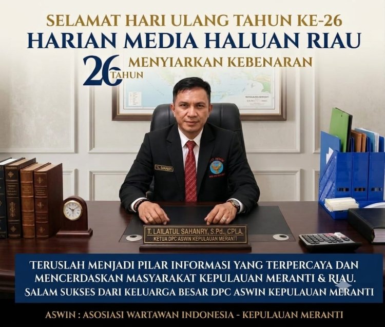 Sampaikan Ucapan HUT ke-26 Haluan Riau, DPC ASWIN Kepulauan Meranti Berharap Sinergi Media dan Fungsi Kontrol Sosial Semakin Kuat